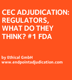 CEC Adjudication: Regulators, what do they think? #1: FDA